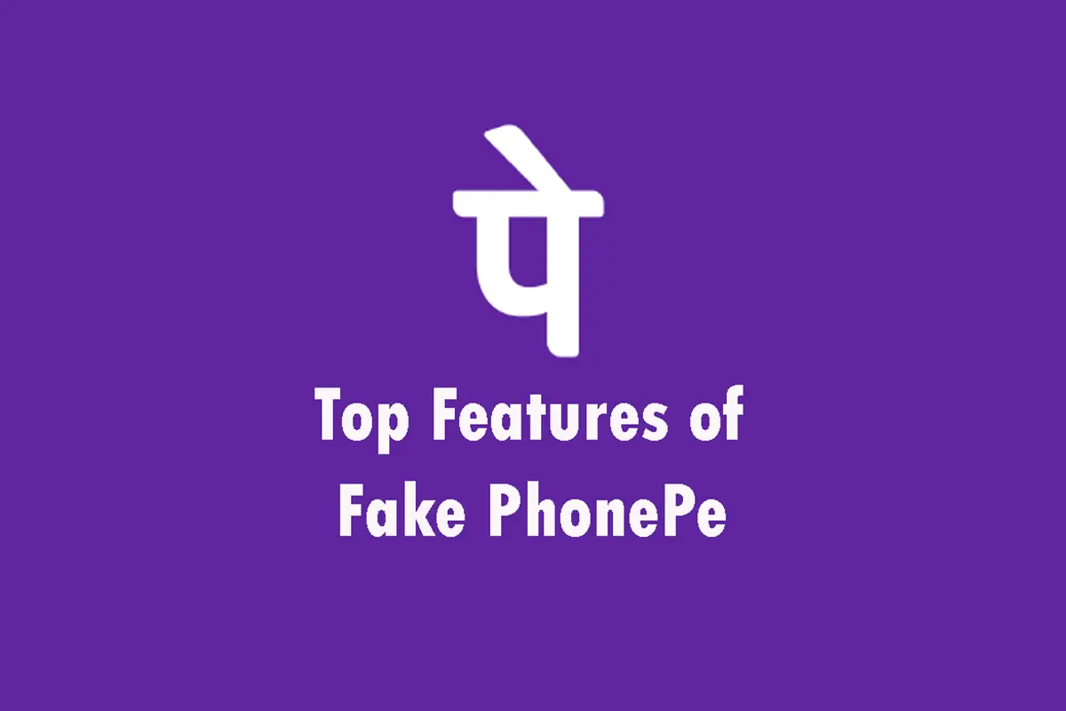 Top Features of Fake PhonePe App